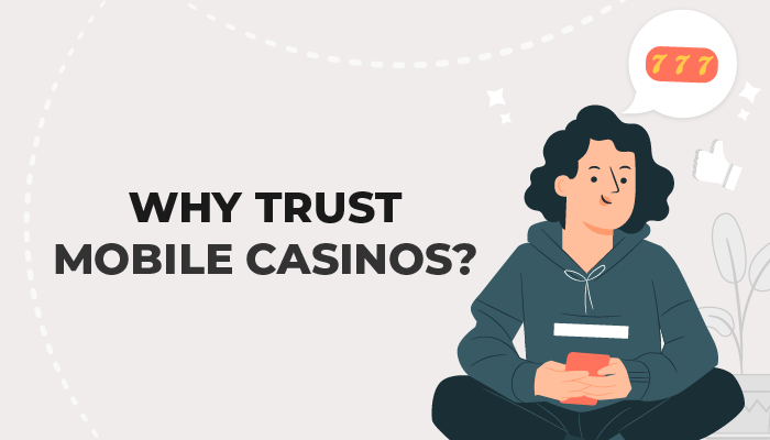 why trust mobile casinos
