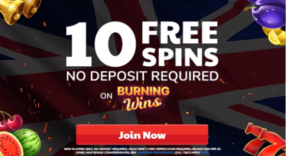 ♛ 10 No Deposit Spins on Burning Wins at Online Slots UK