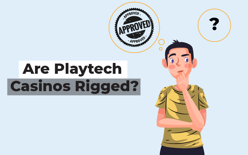 Are Playtech Casinos Rigged