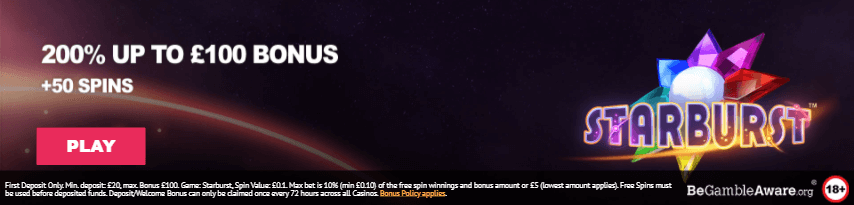 ♛ Exclusive bonus on First Deposit: 200% up to $100 + 50 Spins on Starburst