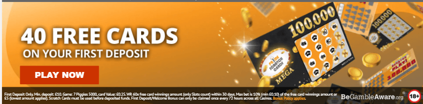 ♛ 40 Bonus Scratchcards for your First Deposit