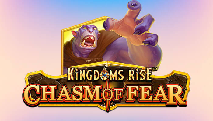 Kingdoms Rise: Chasm of Fear