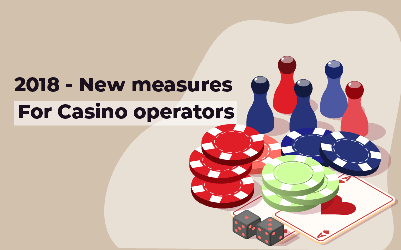 2018 New measures for casino