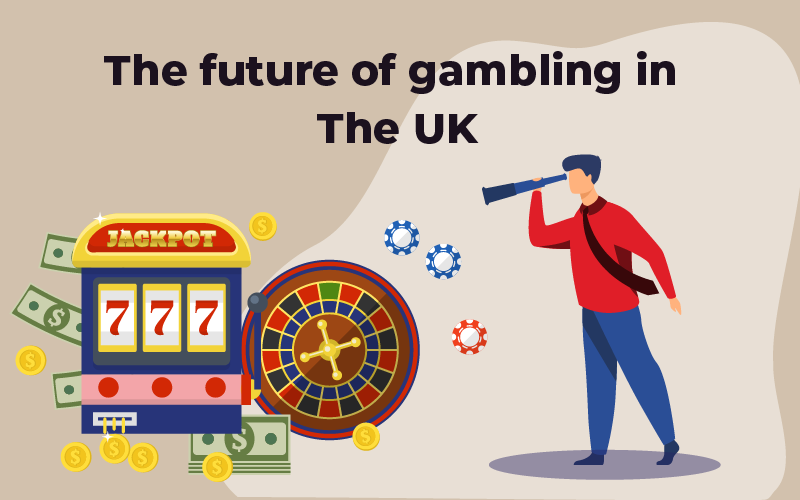 Future of gambling in the UK